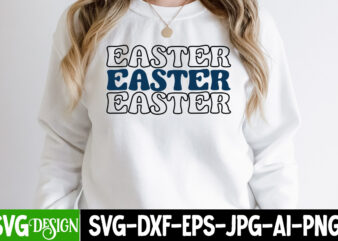 Easter T-Shirt Design,Happy easter Svg Design,Easter Day Svg Design, Happy Easter Day Svg free, Happy Easter SVG Bunny Ears Cut File for Cricut, Bunny Rabbit Feet, Easter Bunny SVG, Easter