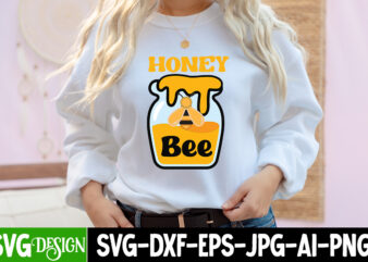Honey Bee T-Shirt Design, Honey Bee SVG Cut File, Bee Svg Design,Bee Svg Cut File,Bee Svg Bundle,Bee Svg Quotes, Bee Svg Bundle Quotes,Bee SVG, Bee SVG Bundle, sunflower svg, Honeybee