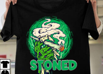 Stoned T-Shirt Design, Stoned Sublimation Design, Weed SVG Mega Bundle , Cannabis SVG Mega Bundle , 120 Weed Design t-shirt des , Weedign bundle , weed svg bundle , btw