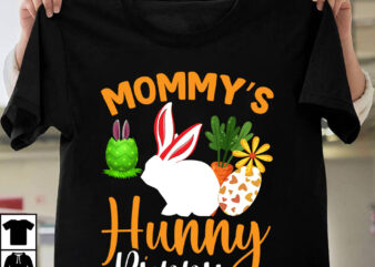 Mommy’s Hunny Bunny- T-Shirt Design, Mommy’s Hunny Bunny- SVG Cut File, Happy Easter Day T-Shirt Design,Happy easter Svg Design,Easter Day Svg Design, Happy Easter Day Svg free, Happy Easter SVG
