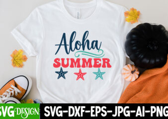Aloha Summer SVG Cut File, Aloha Summer T-Shirt Design, Summer Bundle Png, Summer Png, Hello Summer Png, Summer Vibes Png, Summer Holiday Png, Salty Beach Png, Beach Life Png, Sublimation