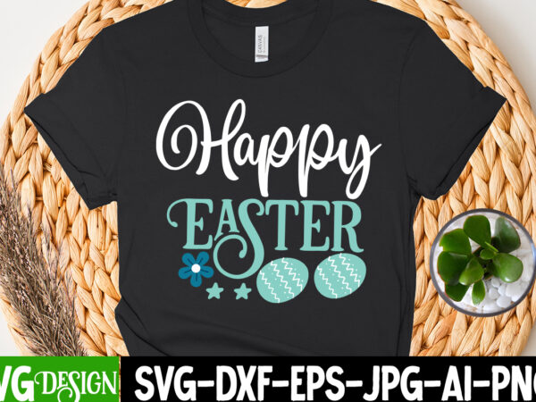 Happy easter t-shirt design, happy easter svg cut file, bunny teacher t-shirt design, bunny teacher svg cut file,easter t-shirt design bundle ,a-z t-shirt design design bundles all easter eggs babys