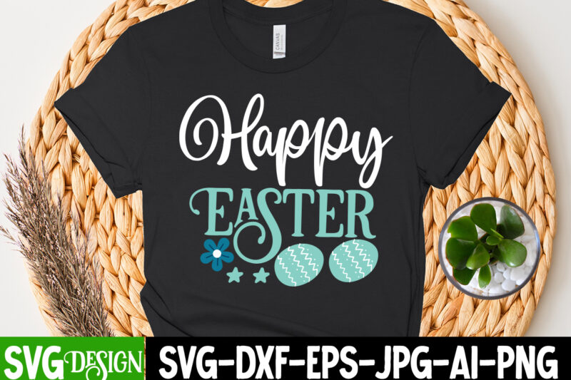 Happy Easter T-Shirt Design, Happy Easter SVG Cut File, Bunny Teacher T-Shirt Design, Bunny Teacher SVG Cut File,Easter T-shirt Design Bundle ,a-z t-shirt design design bundles all easter eggs babys