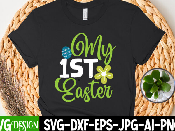 My 1st easter t-shirt design, my 1st easter svg design, bunny teacher t-shirt design, bunny teacher svg cut file,easter t-shirt design bundle ,a-z t-shirt design design bundles all easter eggs