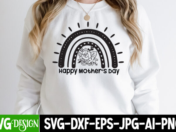 Happy mother’s day t-shirt design, happy mother’s day svg cut file, mothers day svg bundle, mom life svg, mother’s day, mama svg, mommy and me svg, mum svg, silhouette, cut Happy mother’s day t-shirt design, happy mother’s day svg cut file, mothers day svg bundle, mom life svg, mother’s day, mama svg, mommy and me svg, mum svg, silhouette, cut