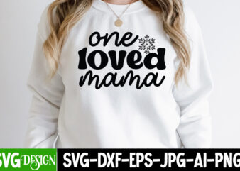 One Loved Mama T-Shirt Design, One Loved Mama SVG Cut File, Do All Things With Love T-Shirt Design, Do All Things With Love SVG Cut File, Valentine T-Shirt Design Bundle