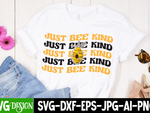 Just bee kind t-shirt design, just bee kind svg cut file, bee svg design,bee svg cut file,bee svg bundle,bee svg quotes, bee svg bundle quotes,bee svg, bee svg bundle, sunflower