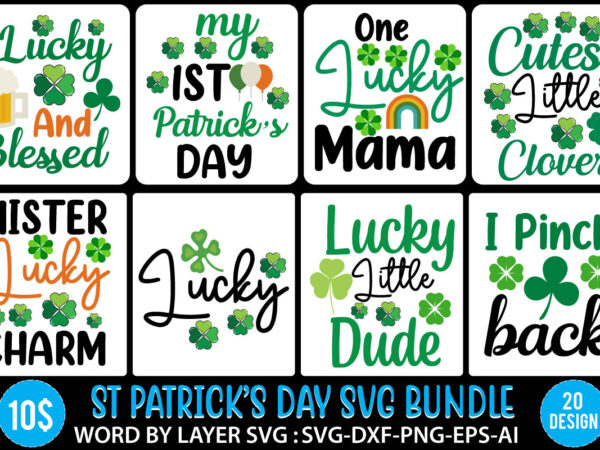 St.patrick’s day svg bundle, happy st.patrick’s day svg bundle , happy st.patrick’s day sublimation bundle, my 1st patrick s day t-shirt design, my 1st patrick s day svg cut file,