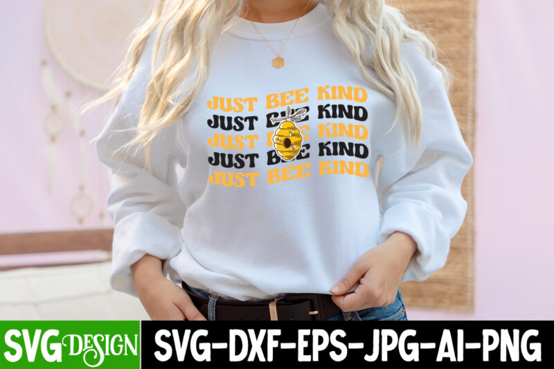 Just Bee Kind T-Shirt Design, Just Bee Kind SVG Cut File, Bee Svg Design,Bee Svg Cut File,Bee Svg Bundle,Bee Svg Quotes, Bee Svg Bundle Quotes,Bee SVG, Bee SVG Bundle, sunflower