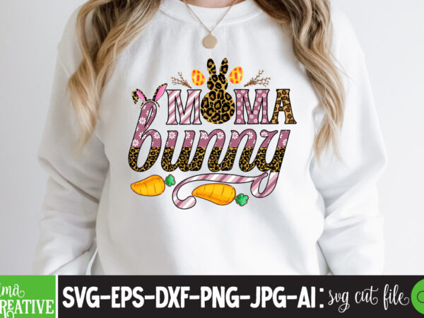 Mama bunny sublimation png,easter t-shirt design bundle ,a-z t-shirt design design bundles all easter eggs babys first easter bad bunny bad bunny merch bad bunny shirt bike with flowers hello