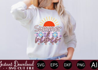 Summer Vibes t-shirt design,Summer Cut Files, Cricut Cut Files, Silhouette Files, Summer Svg, Summer Quote Svg, Summer Saying Svg, Summer Svg Designs, Hello Summer Svg Summer Vacation SVG Bundle, Adventure