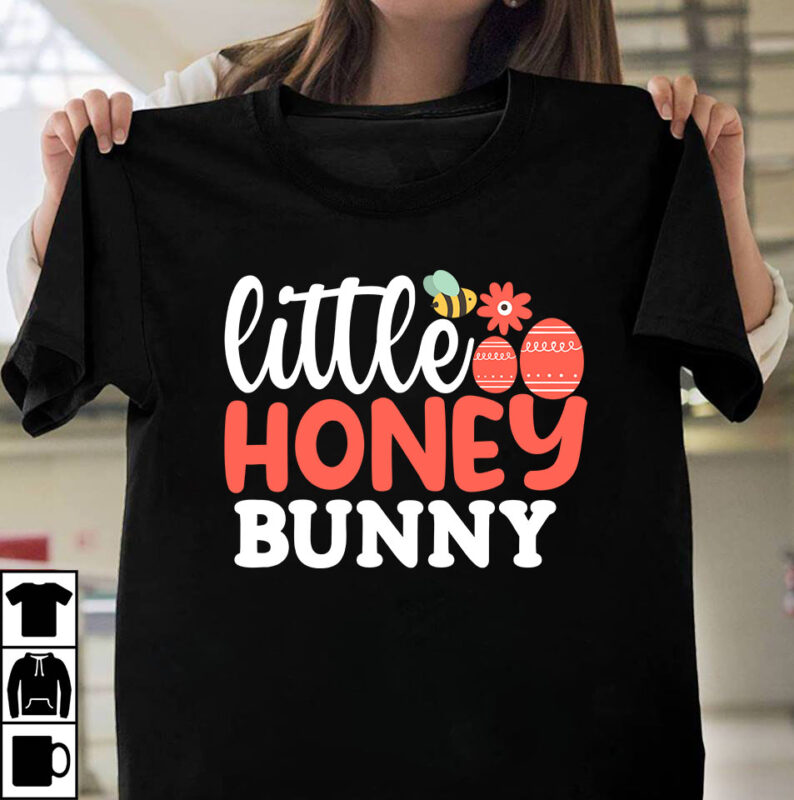 Little Honey Bunny T-Shirt Design, Little Honey Bunny SVG Cut File, Teacher Bunny T-Shirt Design, Teacher Bunny SVG Cut File, Easter T-shirt Design Bundle ,Happy easter Svg Design,Easter Day Svg