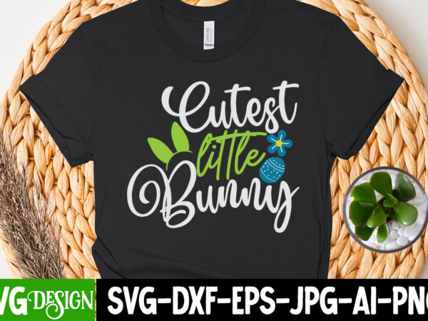 Cutest little bunny t-shirt design, cutest little bunny svg cut file, bunny teacher t-shirt design, bunny teacher svg cut file,easter t-shirt design bundle ,a-z t-shirt design design bundles all easter