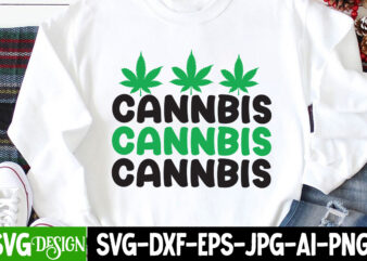 Cannabis T-shirt Design,Weed SVG Mega Bundle , Cannabis SVG Mega Bundle , 120 Weed Design t-shirt des , Weedign bundle , weed svg bundle , btw bring the weed tshirt