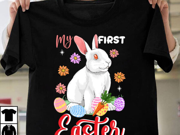 My first easter t-shirt design, my first easter svg cut file, happy easter day t-shirt design,happy easter svg design,easter day svg design, happy easter day svg free, happy easter svg