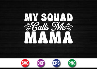 My Squad Calls Me Mama, Hello Sweet Summer, Summer T-Shirt Design, Sunshine Sunrise Sunset Summer Vacation T-shirt