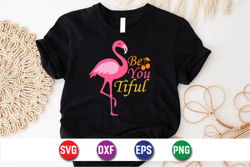 Be You Tiful, hello sweet summer svg design , hello sweet summer tshirt design , summer tshirt design bundle,summer tshirt bundle,summer svg bundle,summer vector tshirt design bundle,summer mega tshirt bundle,