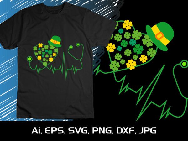 Nurse st patricks day stethoscope heartbeat clover t-shirt, st. patrick’s day, shirt print template, shenanigans irish shirt, 17 march, 4 leaf clover