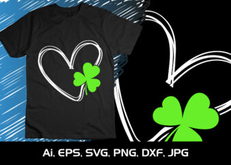 Love Shamrock SVG, Retro svg, St Patrick’s Day SVG, St. Patrick’s Day, Shirt Print Template, Shenanigans Irish Shirt, 17 march, 4 leaf clover t shirt vector graphic