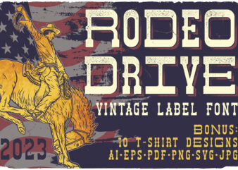 Rodeo Drive Font and t-shirt designs