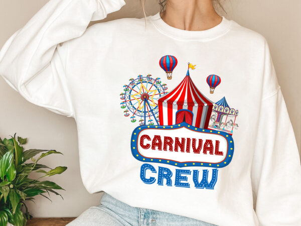 Carnival crew ringmaster circus theme carnival funny matching family nl 0203 t shirt vector file