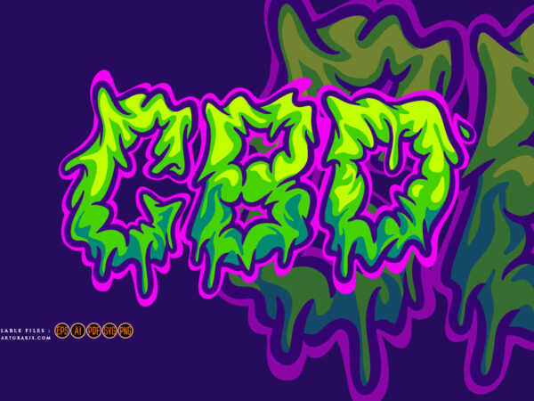 Cbd marijuana melting word lettering text cartoon illustrations t shirt vector file