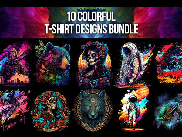 10 colorful t-shirt designs bundle