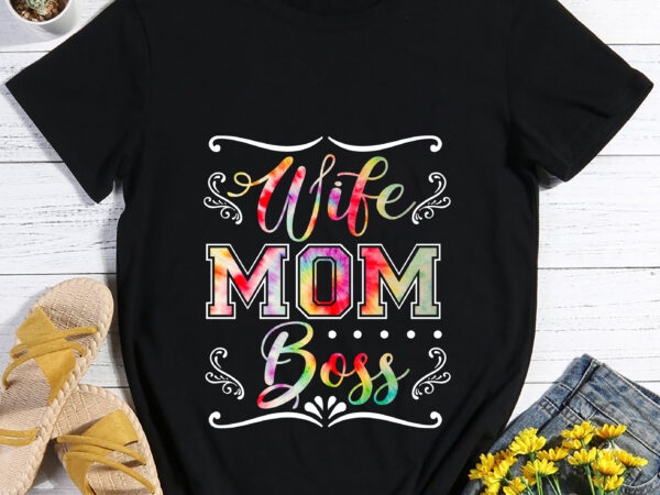 Dc wife mom boss shirt, happy mother_s day, mother_s day shirt, gift for mama, cute mom shirt, mom shirt t shirt vector illustration