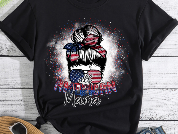 Dh all american mama shirt, 4th of july, freedom shirt, fourth of july shirt, patriotic shirt, independence day shirts, patriotic family shirts t shirt vector illustration