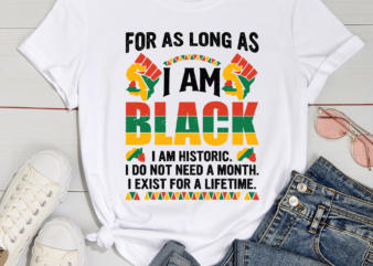 DH Juneteenth Shirt, For as Long as I Am Black Shirt, Black History Shirt, Black Pride Shirt, Free-ish 1865 1