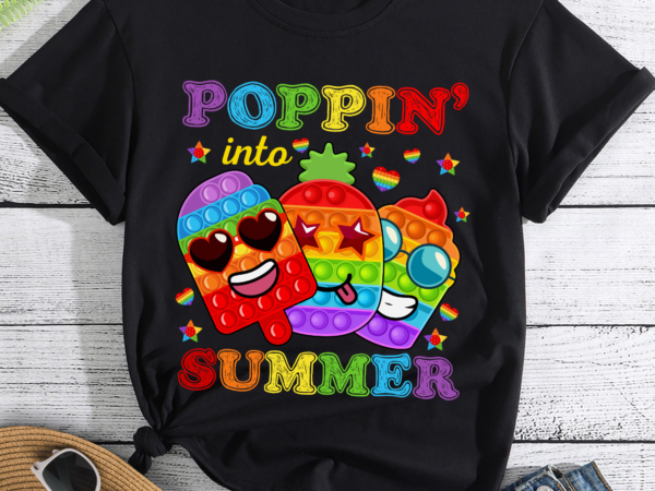 Dh poppin into summer shirt, pop it last day of school, school out for summer, end of year gift, sensory fidget toys shirt, graduation gift t shirt vector illustration