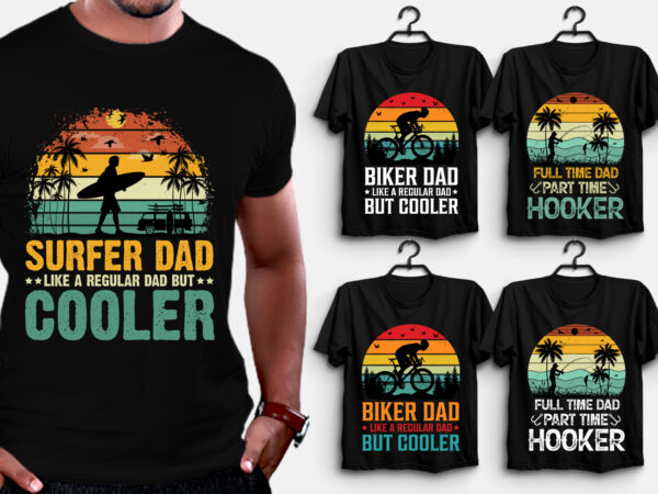 Dad t-shirt design,dad t-shirt design, best dad t shirt design, super dad t shirt design, dad t shirt design ideas, best dad ever t shirt design, dad daughter t shirt