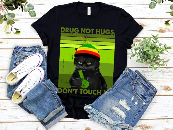 Drugs not hugs funny marijuana weed leaf cannabis 420 smoker nl 0703 t shirt vector illustration