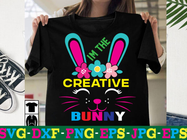 The creative bunny t-shirt design,a-z t-shirt design design bundles all easter eggs babys first easter bad bunny bad bunny merch bad bunny shirt bike with flowers hello spring daisy bees