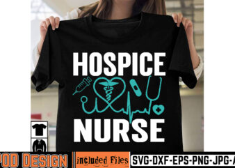 Hospice Nurse T-shirt Design,big bundle svg file for cricut cheetah nurse shirt svg bundle cut files for cricut doctor svg gateway design house leopard nurse sublimation designs mdesign nurse bundle