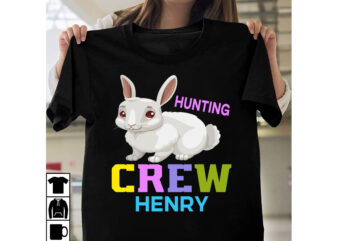 Hunting Crew Henry T-shirt Design,a-z t-shirt design design bundles all easter eggs babys first easter bad bunny bad bunny merch bad bunny shirt bike with flowers hello spring daisy bees