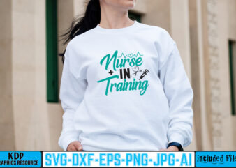 Nurse In Training T-shirt Design,big bundle svg file for cricut cheetah nurse shirt svg bundle cut files for cricut doctor svg gateway design house leopard nurse sublimation designs mdesign nurse