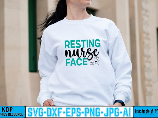 Resting nurse face t-shirt design,big bundle svg file for cricut cheetah nurse shirt svg bundle cut files for cricut doctor svg gateway design house leopard nurse sublimation designs mdesign nurse