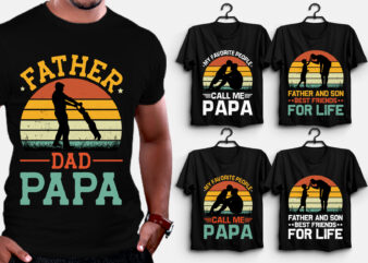 Father Dad Papa T-Shirt Design,Father Dad Papa,Father Dad Papa TShirt,Father Dad Papa TShirt Design,Father Dad Papa TShirt Design Bundle,Father Dad Papa T-Shirt,Father Dad Papa T-Shirt Design,Father Dad Papa T-Shirt Design