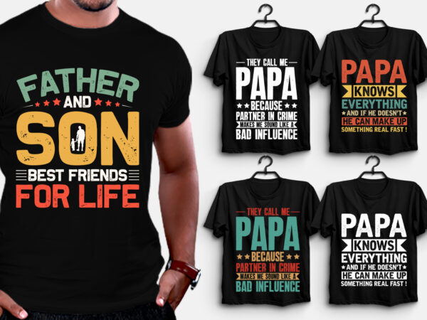 Father son t-shirt design,dad t-shirt design, best dad t shirt design, super dad t shirt design, dad t shirt design ideas, best dad ever t shirt design, dad daughter t