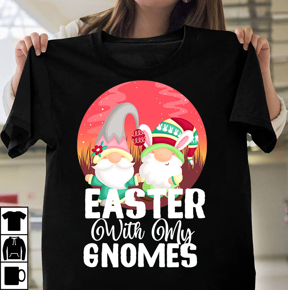 Easter With My Gnomes TShirt Design, Easter With My Gnomes SVG Bundle