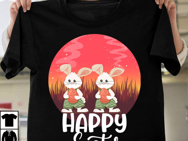 Happy easter t-shirt design,happy easter sublimation design , easter t-shirt design bundle ,happy easter svg design,easter day svg design, happy easter day svg free, happy easter svg bunny ears cut