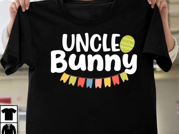Uncle bunny t-shirt design, uncle bunny svg cut file, teacher bunny t-shirt design, teacher bunny svg cut file, easter t-shirt design bundle ,happy easter svg design,easter day svg design, happy