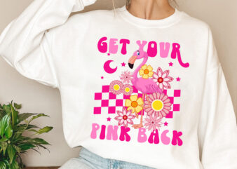 Get Your Pink Back Funny Flamingo Lovers Pink Lovers Women Girls NL 1403 t shirt design template