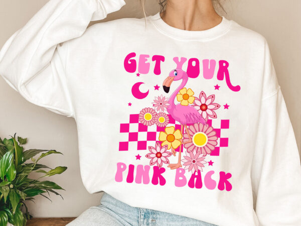 Get your pink back funny flamingo lovers pink lovers women girls nl 1403 t shirt design template