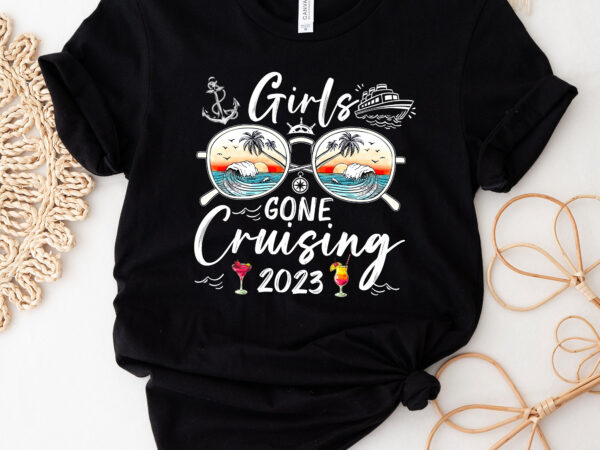 Girls gone cruising 2023 girls matching women cruise squad t-shirt, cruising 2023 vacation tshirt pc