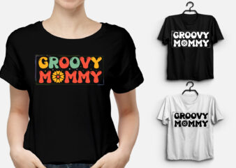 Groovy Mommy T-Shirt Design,best mom t shirt design, mom t-shirt design, all star mom t shirt designs, mom t shirt design, mom typography t shirt design, t shirt design ideas