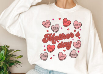 Happy Mother_s Day 2023 Mothers Day Hearts Candy Mom Day NL 1103 graphic t shirt