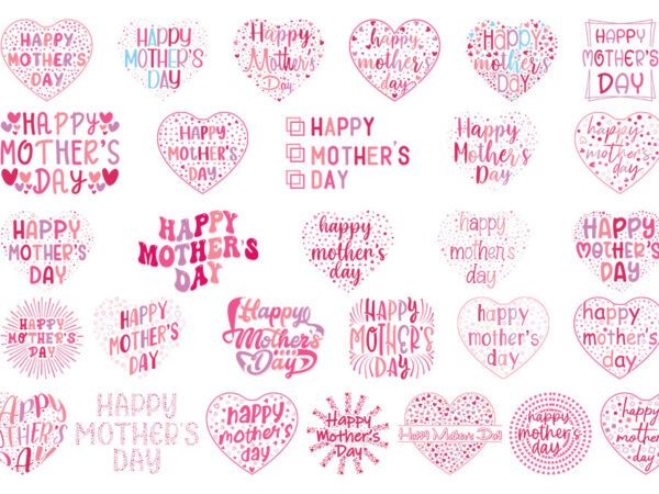 Happy mother’s day svg cut files bundle, happy mother’s day t-shirt designs, happy mother’s day awesome designs