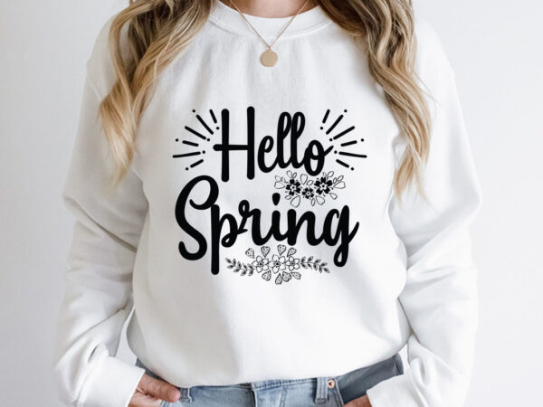 Hello spring svg design, spring svg, spring svg bundle, easter svg, spring design for shirts, spring quotes, spring cut files, cricut, silhouette, svg, dxf, png, epshappy easter car embroidery design,